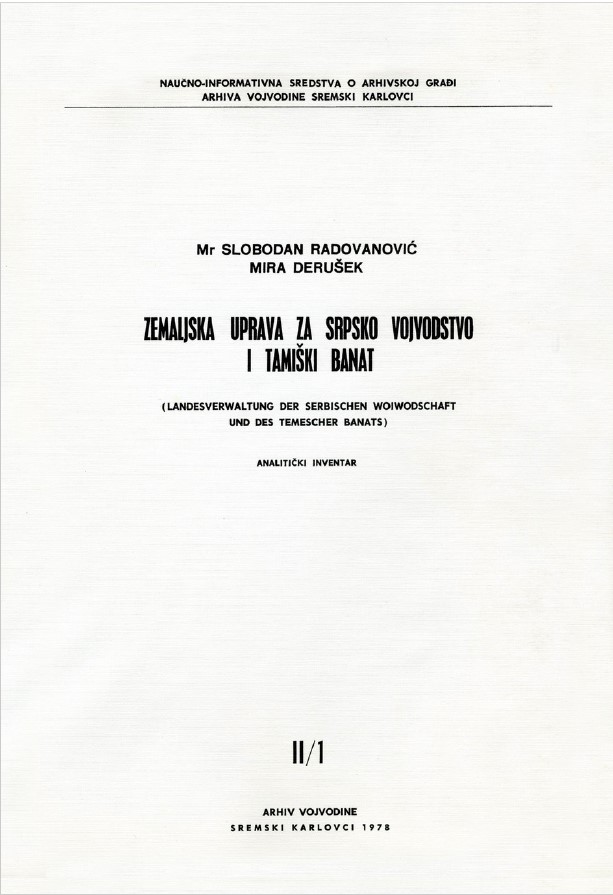 Zemaljska uprava za Srpsko Vojvodstvo i Tamiški Banat (1849–1861). Analitički inventar, II/1